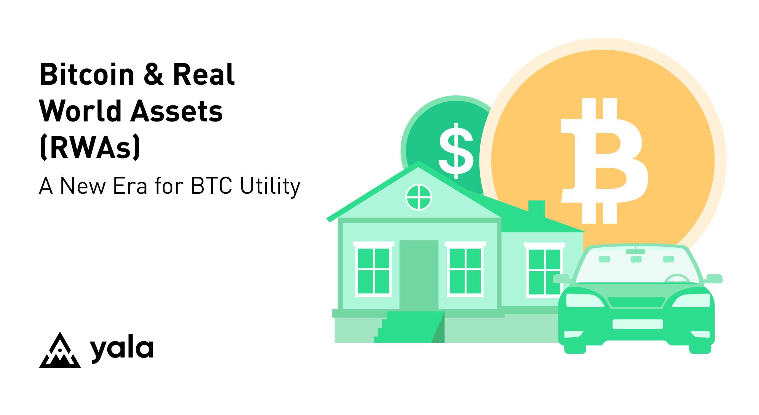 Bitcoin & Real World Assets (RWAs): A New Era for BTC Utility