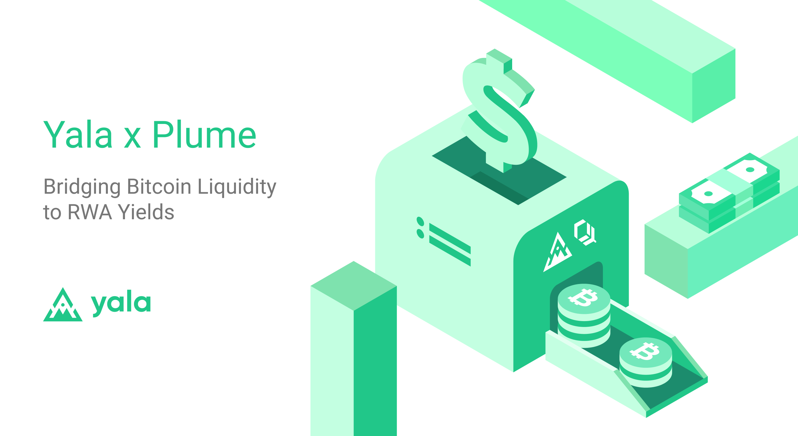 Yala RealYield & Plume: Bridging Bitcoin Liquidity to RWA Yields