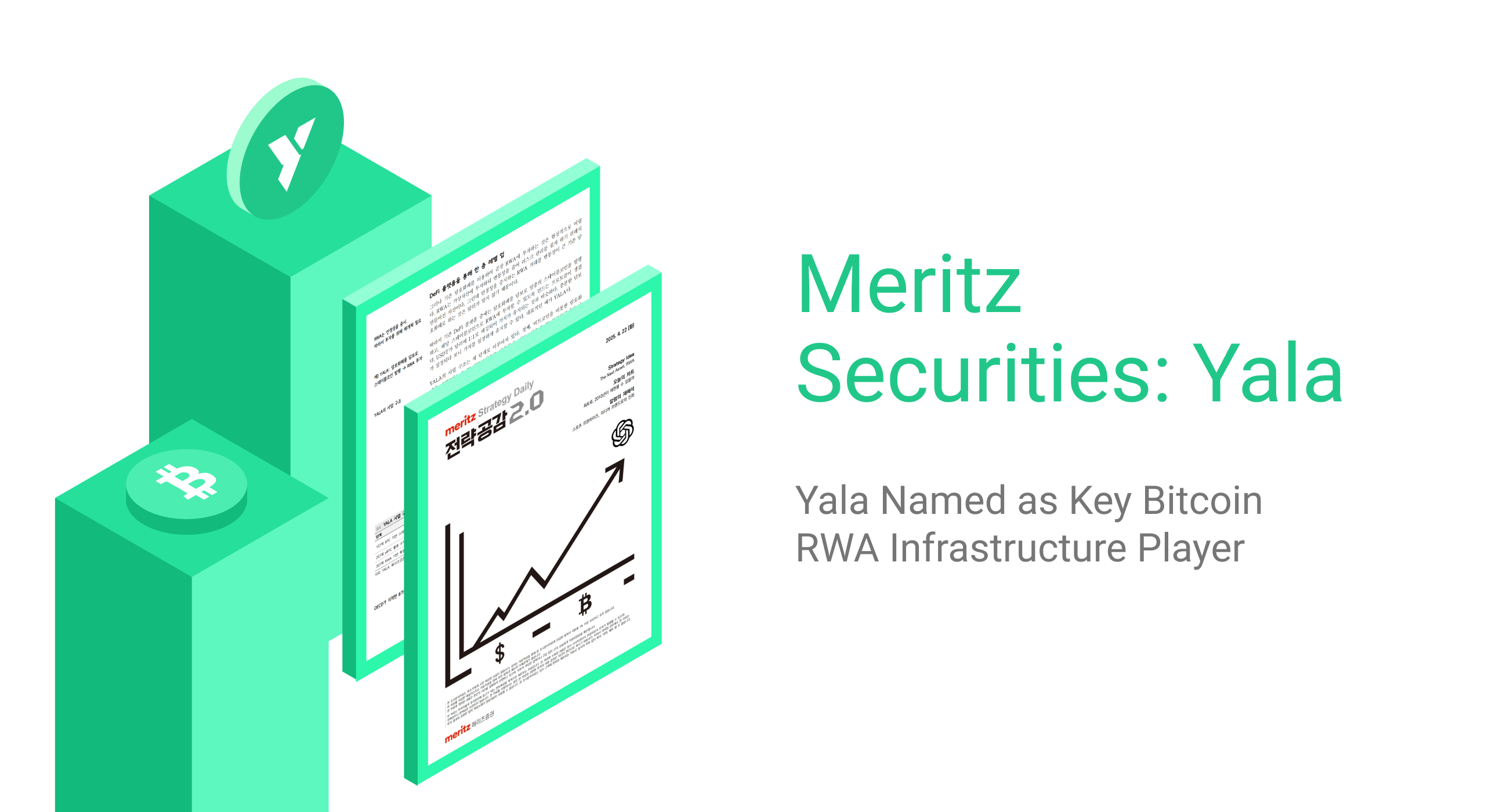 Yala Featured in Meritz Securities: Naming Yala a Key Bitcoin-RWA Infrastructure Player