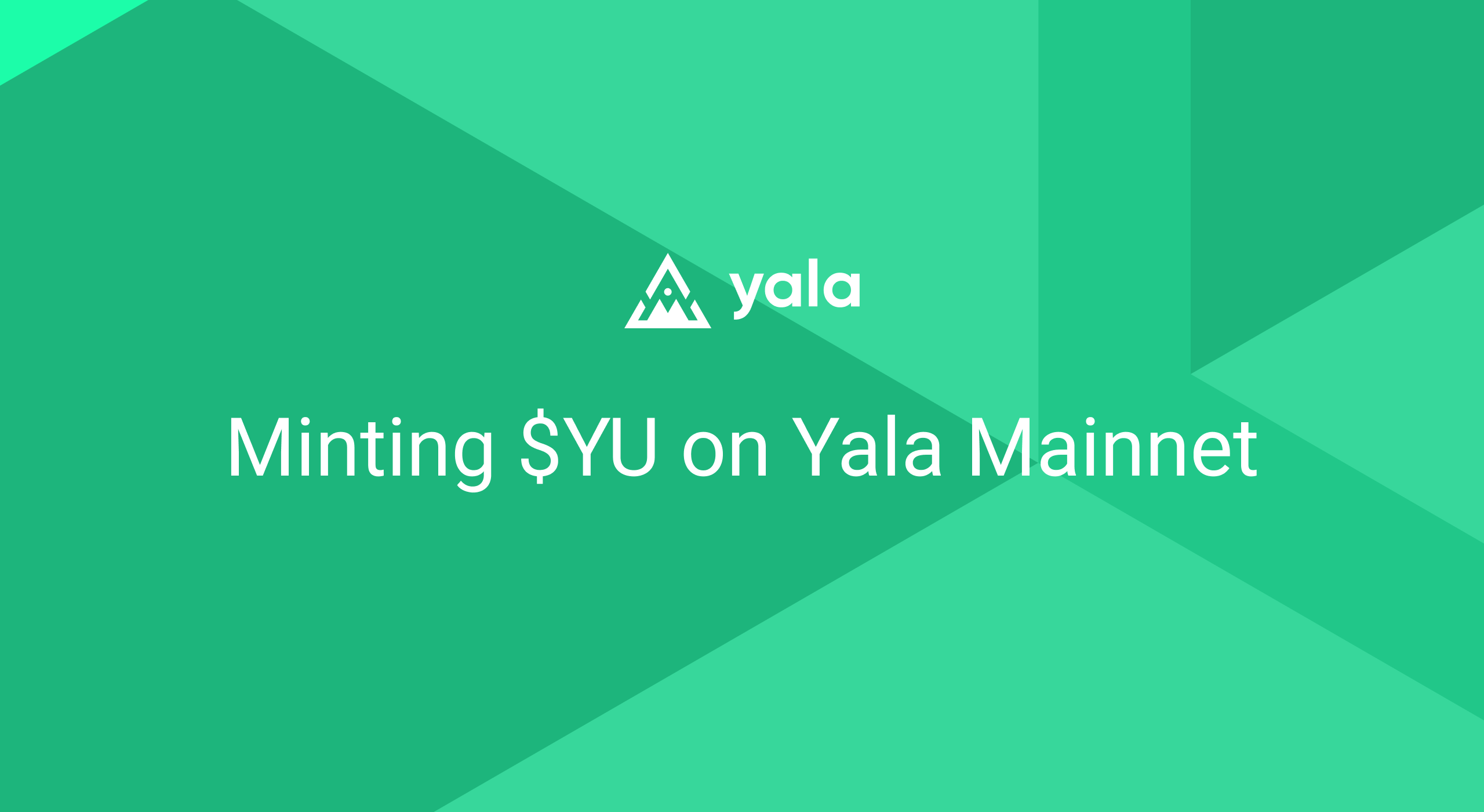 Minting $YU on Yala Mainnet