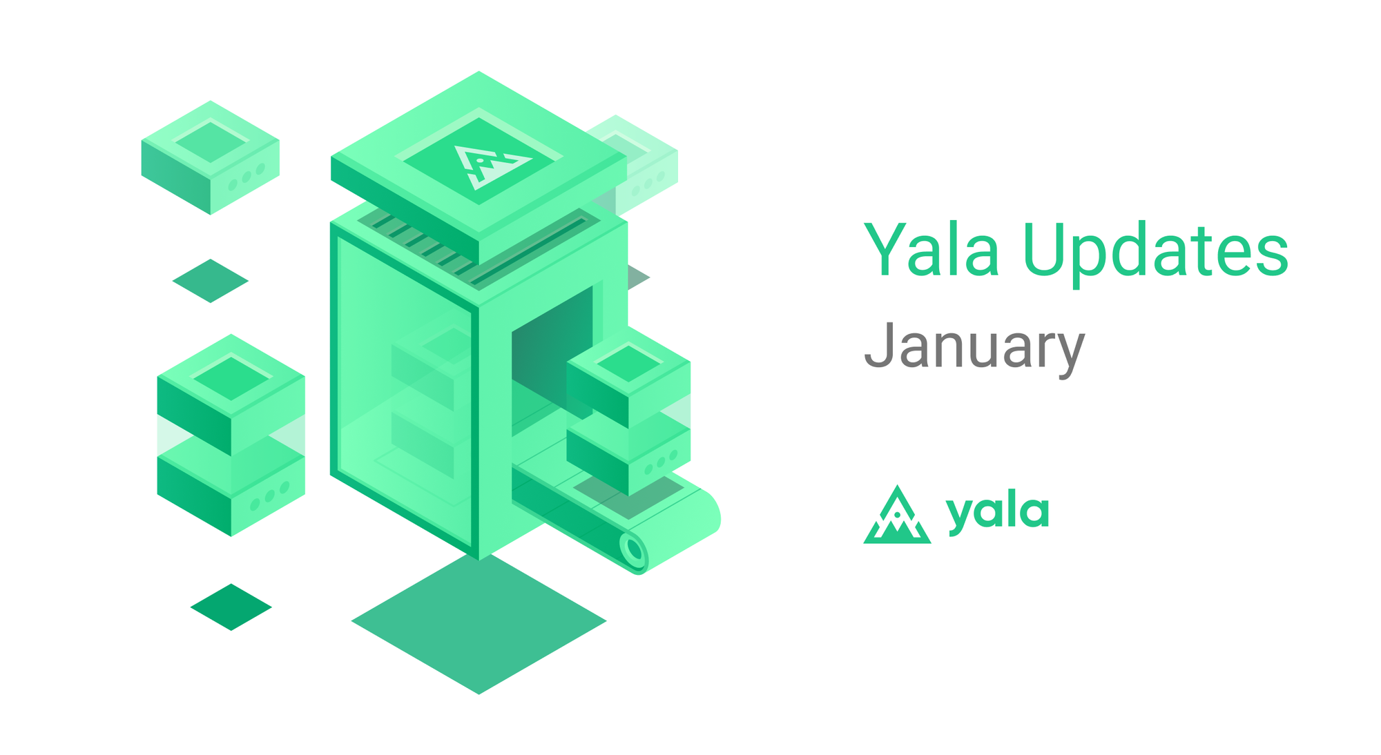 Yala Updates: January