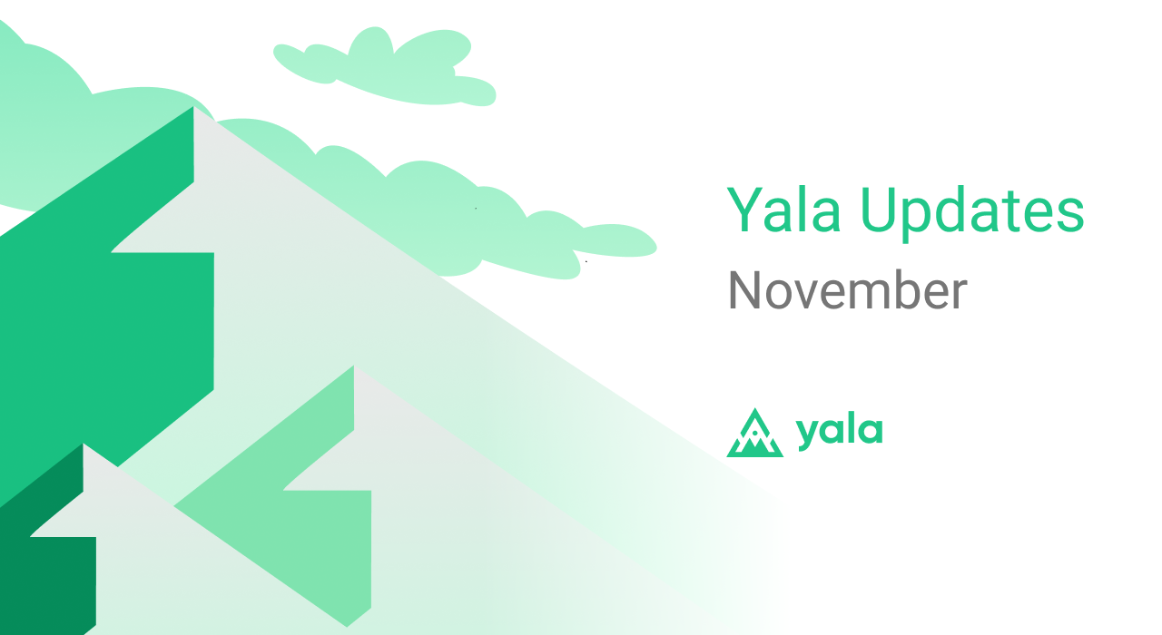 Yala Updates: November