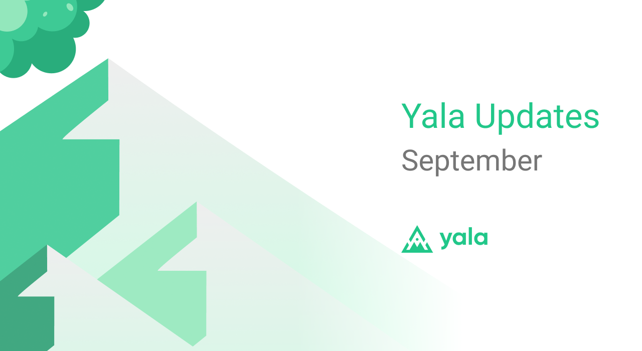 Yala Updates: September