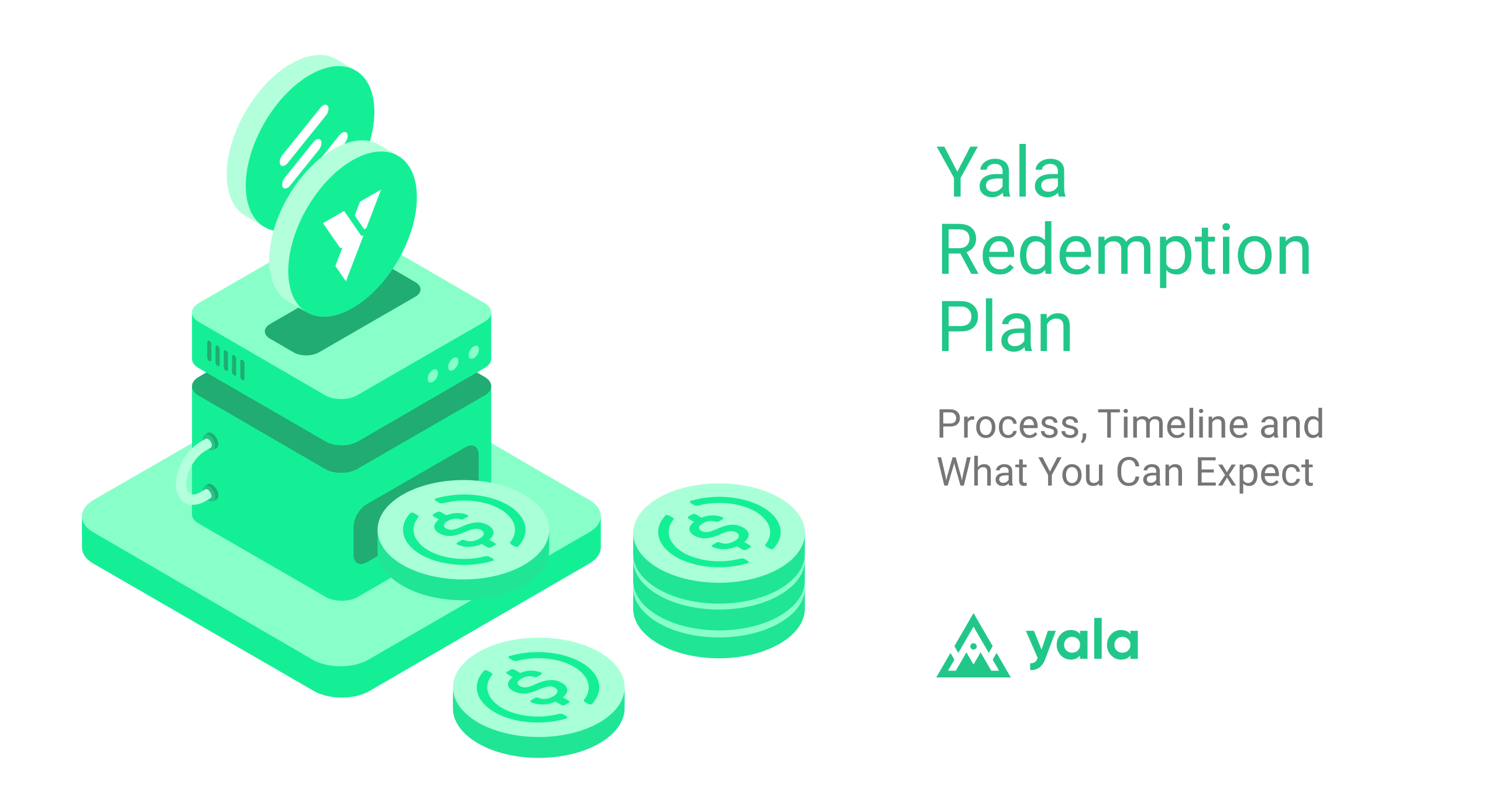 Yala Redemption Plan: Process, Timeline & What To Expect