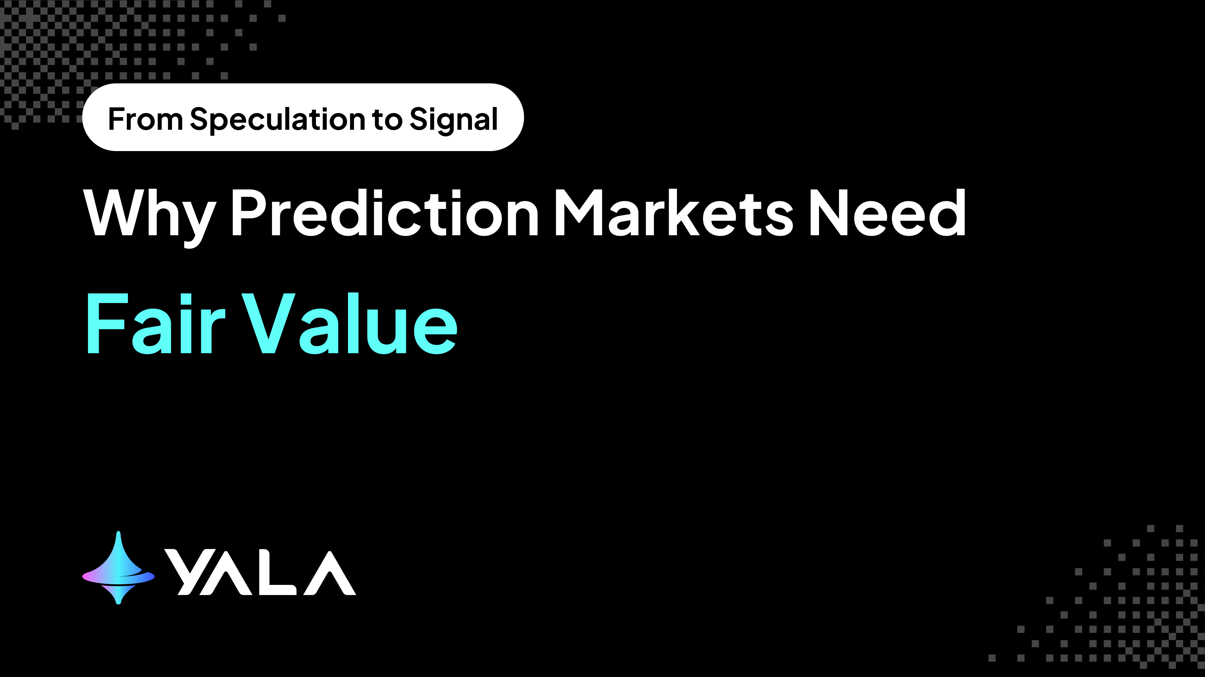 From Speculation to Signal: Why Prediction Markets Need Fair Value