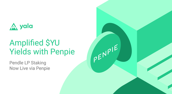 Yala × Penpie: Amplifying Pendle Yields