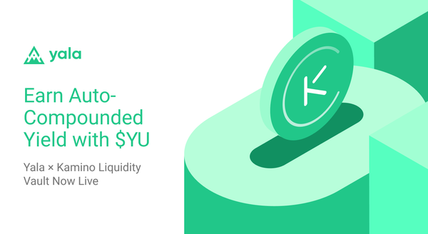 Yala & Kamino: Earn Auto-Compounded Yield with YU