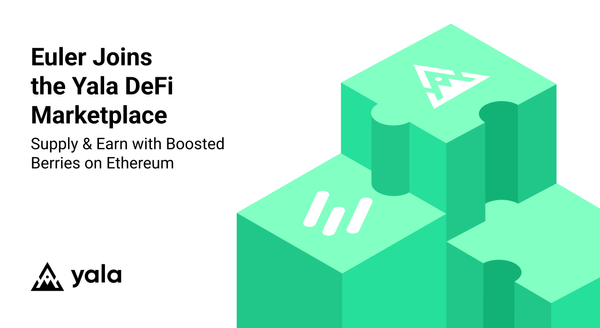 Euler Joins the Yala DeFi Marketplace: Supply, Loop & Earn with Boosted Berries