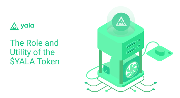 The Role and Utility of the $YALA Token
