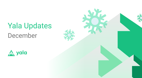 Yala Updates: December