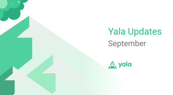 Yala Updates: September