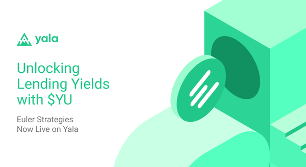 Yala & Euler: Unlocking Ethereum Lending Yields with $YU