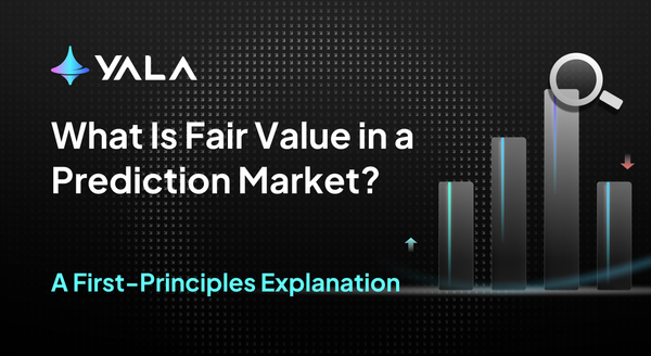 What Is Fair Value in a Prediction Market? A First-Principles Explanation